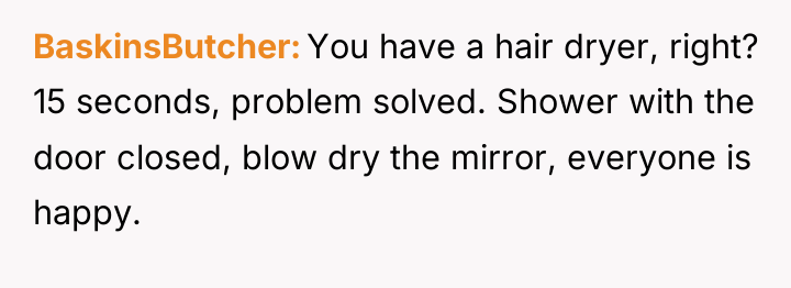 BaskinsButcher You have a hair dryer, right? 15 seconds, problem...