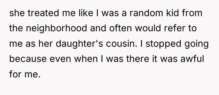 she treated me like I was a random kid from...