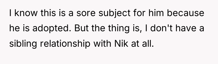 I know this is a sore subject for him because...