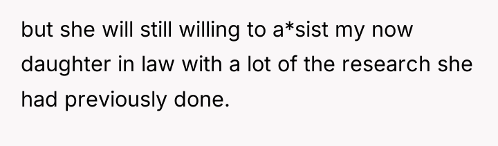 but she will still willing to a*sist my now daughter...