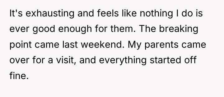 It's exhausting and feels like nothing I do is ever...