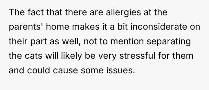 The fact that there are allergies at the parents' home...