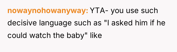 nowaynohowanyway YTA- you use such decisive language such as "I...