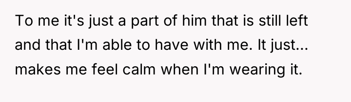 To me it's just a part of him that is...