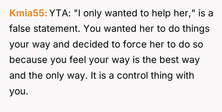 Kmia55 YTA: "I only wanted to help her," is a...