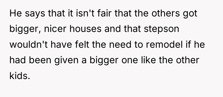 He says that it isn't fair that the others got...