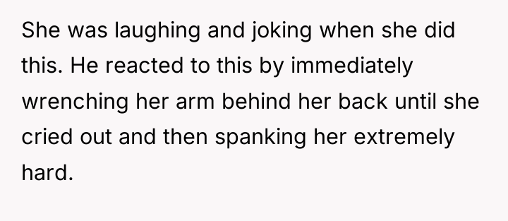 She was laughing and joking when she did this. He...