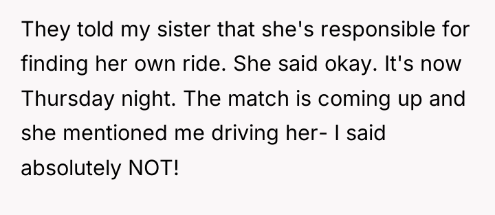 They told my sister that she's responsible for finding her...