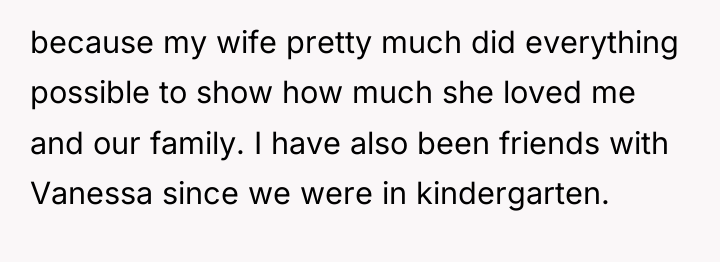 because my wife pretty much did everything possible to show...