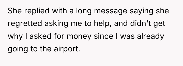She replied with a long message saying she regretted asking...