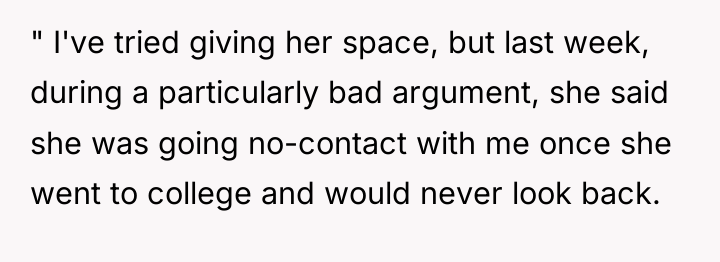 " I've tried giving her space, but last week, during...