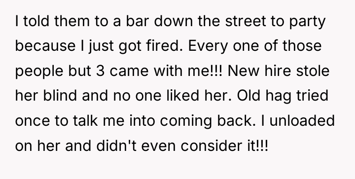 I told them to a bar down the street to...