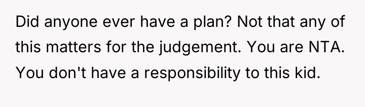 Did anyone ever have a plan? Not that any of...
