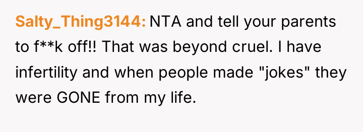 Salty_Thing3144 NTA and tell your parents to f**k off!! That...