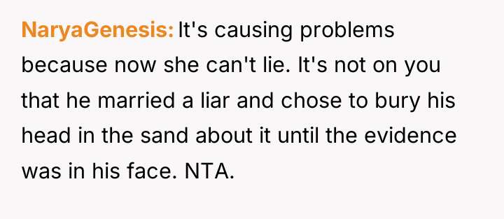 NaryaGenesis It's causing problems because now she can't lie. It's...