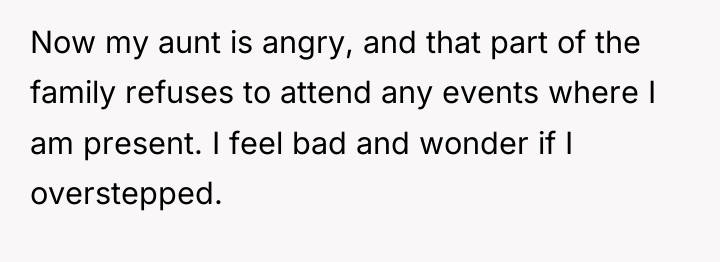Now my aunt is angry, and that part of the...