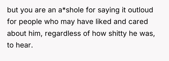 but you are an a*shole for saying it outloud for...