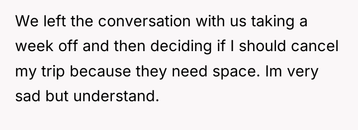 We left the conversation with us taking a week off...