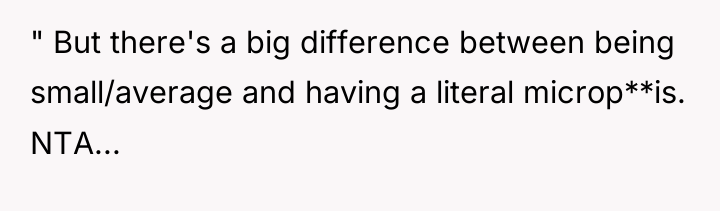 " But there's a big difference between being small/average and...
