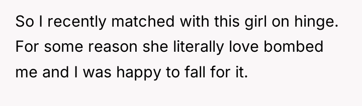 So I recently matched with this girl on hinge. For...