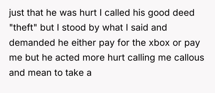 just that he was hurt I called his good deed...