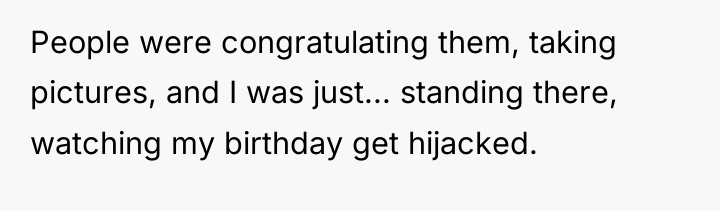 People were congratulating them, taking pictures, and I was just......