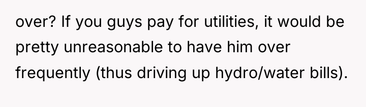 over? If you guys pay for utilities, it would be...