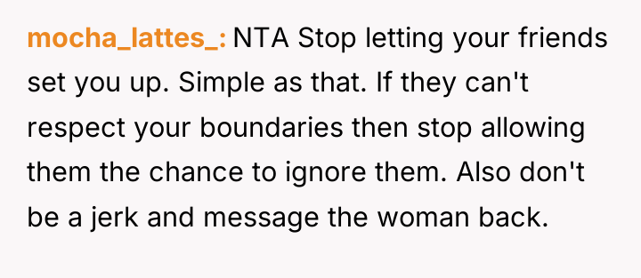mocha_lattes_ NTA Stop letting your friends set you up. Simple...