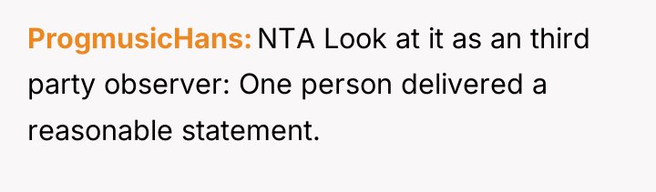 ProgmusicHans NTA Look at it as an third party observer:...