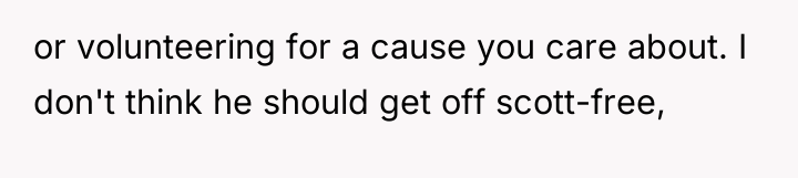 or volunteering for a cause you care about. I don't...