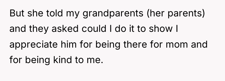 But she told my grandparents (her parents) and they asked...