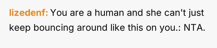 lizedenf You are a human and she can't just keep...