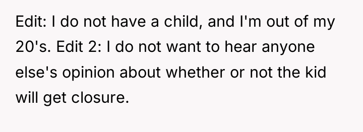 Edit: I do not have a child, and I'm out...