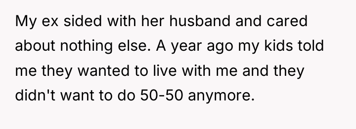 My ex sided with her husband and cared about nothing...
