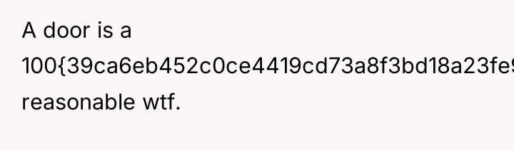 A door is a 100{39ca6eb452c0ce4419cd73a8f3bd18a23fe95ab4febb092bc2ab1b542eeea82f} reasonable wtf.