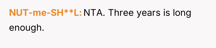 NUT-me-SH**L NTA. Three years is long enough.