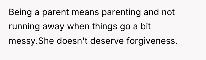Being a parent means parenting and not running away when...