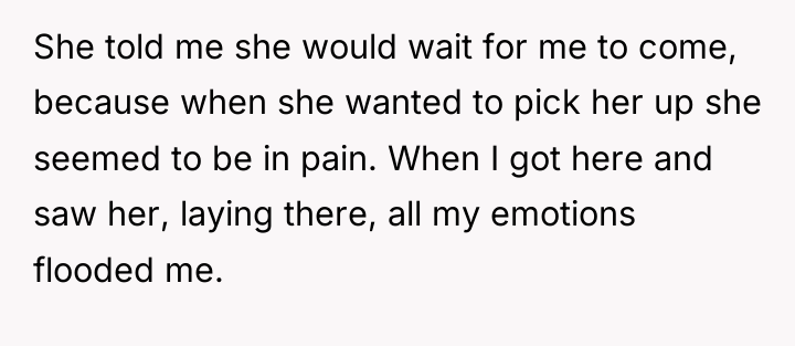 She told me she would wait for me to come,...