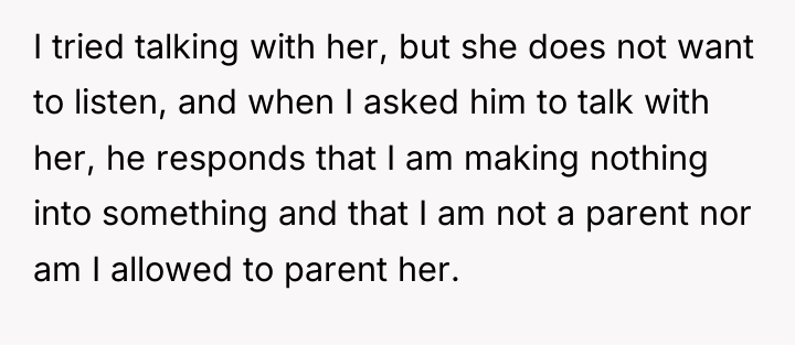 I tried talking with her, but she does not want...