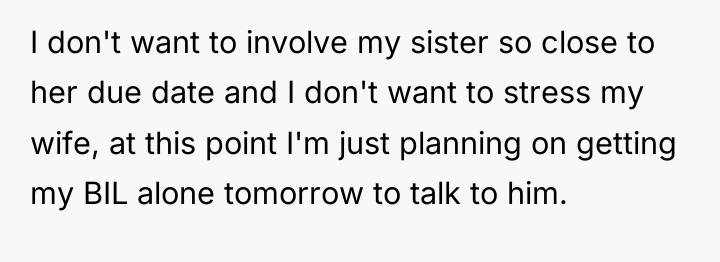 I don't want to involve my sister so close to...