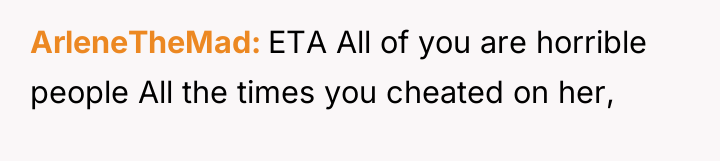 ArleneTheMad ETA All of you are horrible people All the...