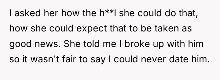 I asked her how the h**l she could do that,...