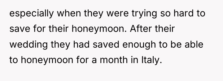 especially when they were trying so hard to save for...