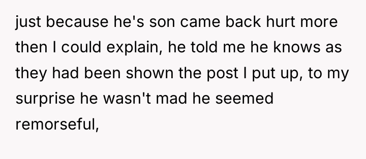 just because he's son came back hurt more then I...