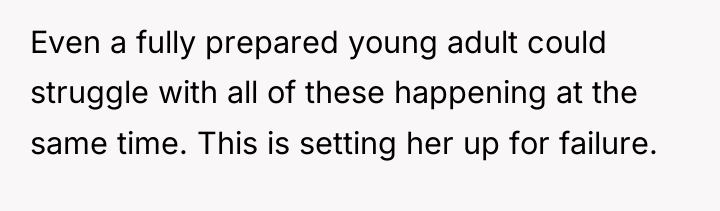 Even a fully prepared young adult could struggle with all...