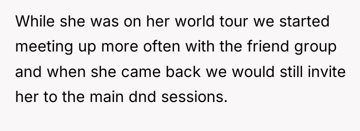 While she was on her world tour we started meeting...