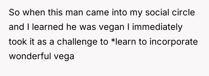 So when this man came into my social circle and...