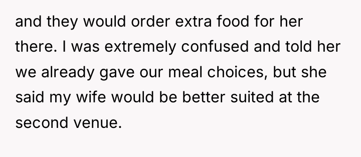 and they would order extra food for her there. I...