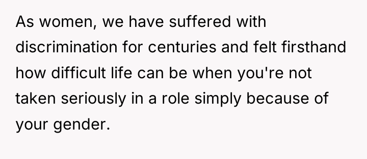 As women, we have suffered with discrimination for centuries and...