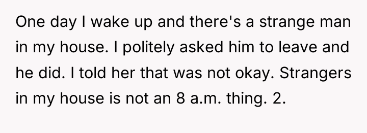 One day I wake up and there's a strange man...
